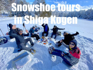 Snowshoe Tours in Shiga Kogen