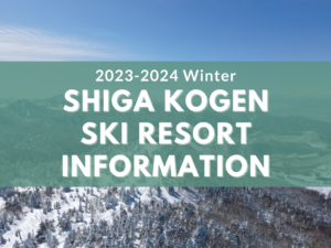 23-24Shiga Kogen Ski Resort Information