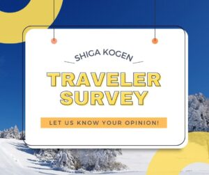 Shiga Kogen Travelers Survey