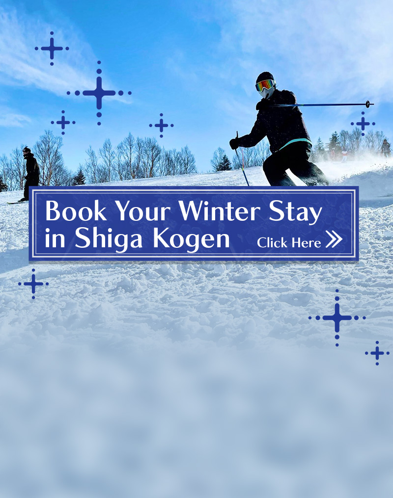 Book Your Winter Stay in Shiga Kogen